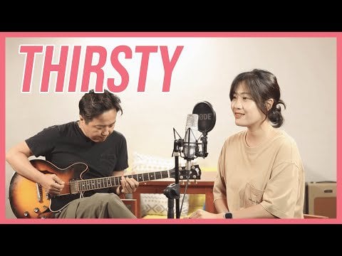 "Thirsty" Cover by Vanilla Mousse